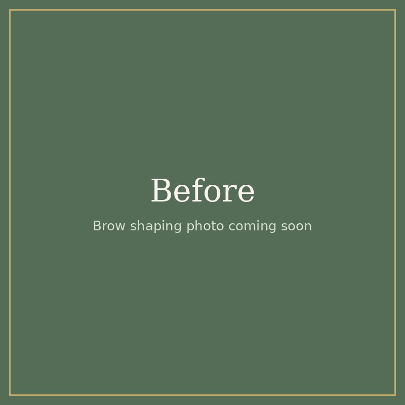 Brow shaping before photo, coming soon